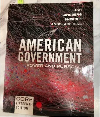 American Government Power And Purpose 15e • $10