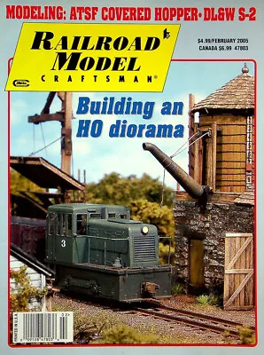 Railroad Model Craftsman Magazine February 2005 Vol 73 No 9 Building An Ho • $8.39
