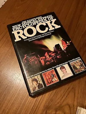 The Illustrated New Musical Express Encyclopedia Of Rock • £9.99