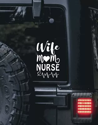 Wife Mom Nurse Vinyl Decal | Bumper Sticker Car Window For Tumbler • $4.83