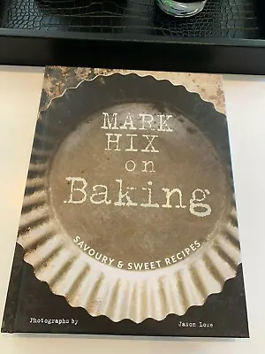 Mark Hix On Baking - Kitchen Coffee Table Book (Cookery Chef Gift) • £10.99