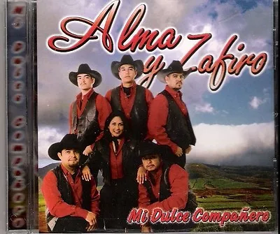 Mi Dulce Companero By Alma Y Zafiro - 12 Tracks - Factory Sealed CD • $9.98