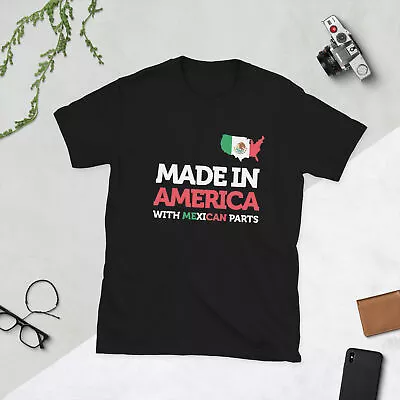 Made In America With Mexican Parts Short-Sleeve Unisex T-Shirt • $15.25