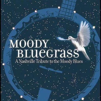 Moody Bluegrass: Nashville Tribute To Moody Blues • $6.66