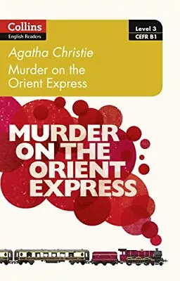 Murder On The Orient Express: B1 (Collins Agatha Christie ELT Readers) • $13.44