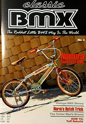 Classic BMX Magazine No4 Old School Hutch Mongoose Skyway Redline Haro GT JMC SE • $15