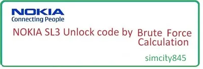 £4.74 • Buy  Nokia SL3 Unlock Code Using Local Brute Force Calculation Sl3 15nck 