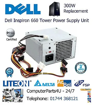 Replacement For Dell Inspiron 660 Tower 300W Power Supply Unit 3 Months Warranty • £26.09