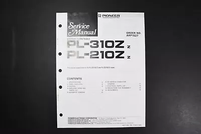 Pioneer PL-310Z PL-210Z Stereo Turntable Service Manual - Genuine Original • $18.99