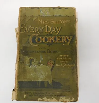 1890s “Mrs. Beeton's Every-Day Cookery And Housekeeping Book  W/original Recipes • $54.95