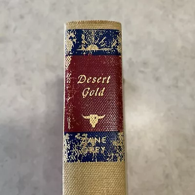 Desert Gold  Zane Grey Harper & Bros. 1941 HC Vintage Western • $5