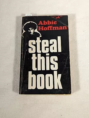 STEAL THIS BOOK - Abbie Hoffman - 1971 Pirate Edition - Sixth Printing Paperback • $39.95