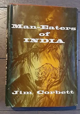 Man-Eaters Of India Jim Corbett 1957 First Edition Oxford University Press • $29.99