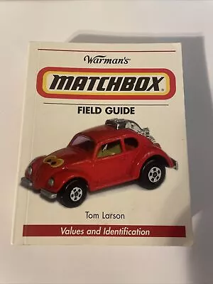 Warman's Matchbox Field Guide: Values And Identification (Warman's Field Guide) • $15