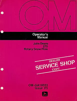 JOHN DEERE 270 3-POINT ROTARY SNOW PLOW (SNOWBLOWER) OPERATOR'S MANUAL  Jd  NEW  • $24.95