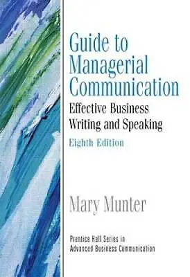 $4.09 • Buy Guide To Managerial Communication (Guide To Business Communication Series - GOOD