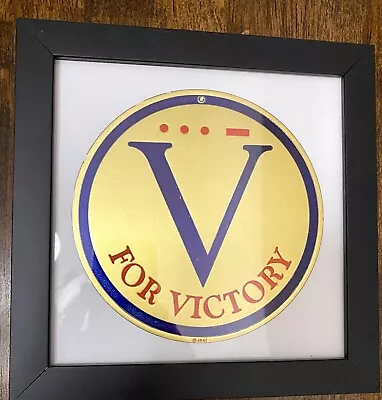 Original 1941 V For Victory WWII Home Front Circle Sign Framed Great Condition • $35