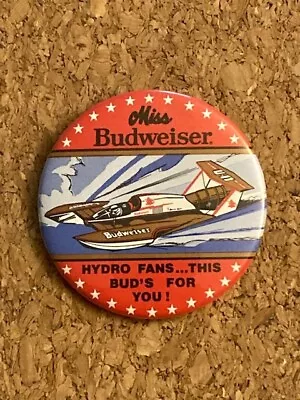 Miss Budweiser Hydro Boat Beer Vintage Button Pin Pinback Collectible 2.25  • $9.50