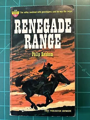 Renegade Range By Philip Ketchum (Monarch Books 1962) • $15