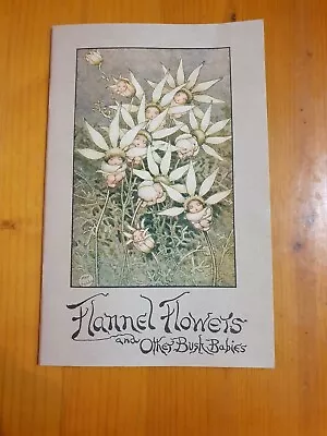 Flannel Flowers And Other Bush Babies. May Gibbs. 1983. Australian  • $7.72