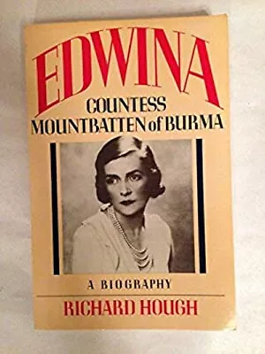 Edwina : Countess Mountbatten Of Burma Paperback Richard Hough • $5.89