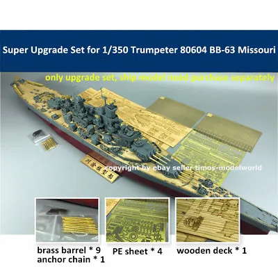 Super Upgrade Set For 1/350 Scale Trumpeter 80604 BB-63 Missouri Model CYE014A • $42.98