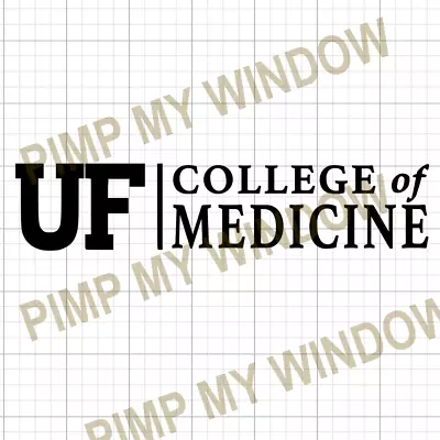 UF University Of Florida College Of Medicine Multisurface Vinyl Window Car Decal • $18