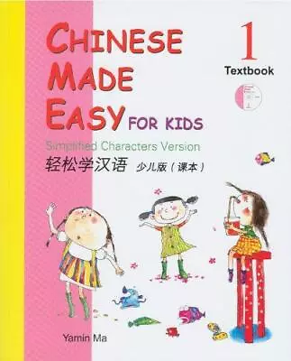 Chinese Made Easy For Kids: Simplified Characters Version Book 1 (Book & CD) • £5.41