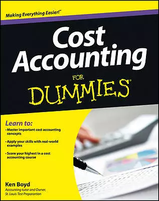 Cost Accounting For Dummies - 9781118453803 Paperback Ken Boyd • £17.34