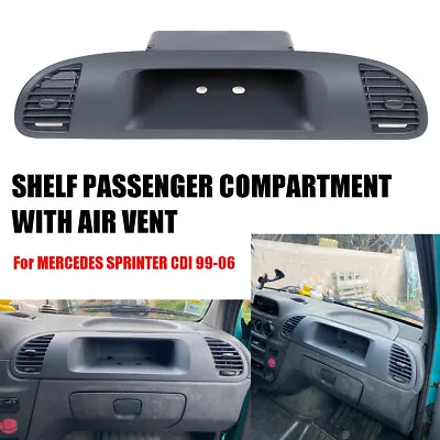 $36.99 • Buy Air Vent For Mercedes Benz Sprinter CDI 99-06 Shelf Passenger Compartment Part
