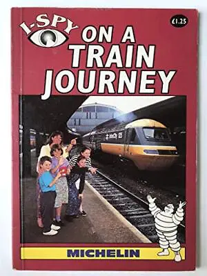 I-Spy On A Train Journey (I Spy) By I-spy Paperback Book The Cheap Fast Free • £3.88