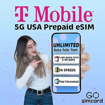 T-Mobile Prepaid ESIM Card Unlimited Talk Text And Data In USA For 30 Days • $24.50