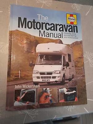 The Motor Caravan Manual Haynes Choosing Maintaining Camper Vans John Wickersham • £6