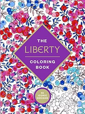 Liberty Coloring Book (Adult Coloring Book) By Liberty Of London Book The Cheap • £13.99