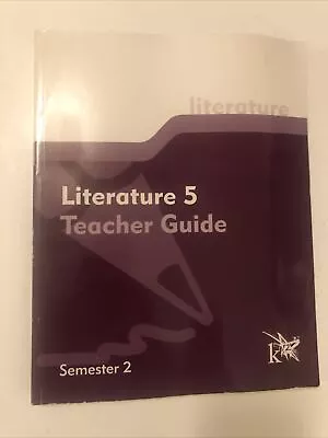 K12 Literature 5 Teacher Guide Semester 2. #21504 • $10