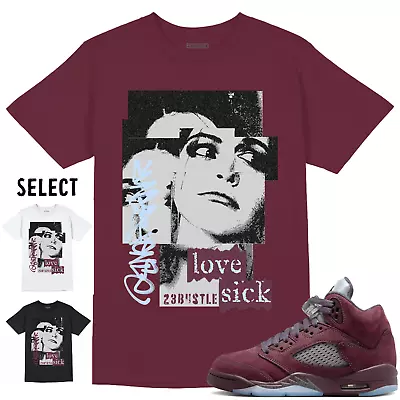 Shirt To Match Jordan 5 Burgundy 5s Sneaker 23Bustle - Love Sick Sneaker Tee • $24.29