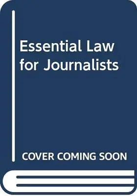 Essential Law For Journalists  Good Condition ISBN 0406895449 • £4.27