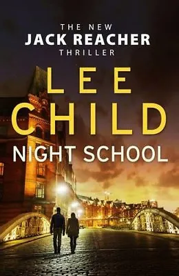 £3.26 • Buy Night School: (Jack Reacher 21),Lee Child- 9780857502704
