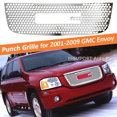 For 2001-2009 GMC Envoy Main Upper Chrome Stainless Punch Grille Grill Insert • $72.99