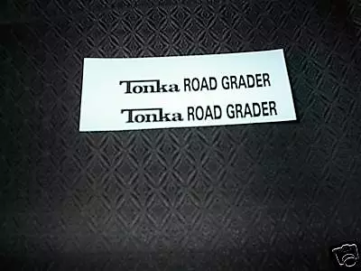 Tonka Truck  Road Grader   Vinyl Peel And Stick Decal Set New Logo • $6