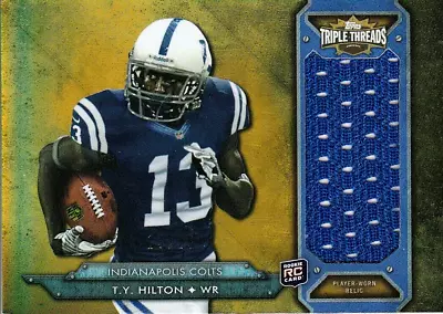 2012 Topps Triple Threads Rookie Jumbo Relic Jersey # 13/25 TY Hilton #TTRJR-53 • $29.99