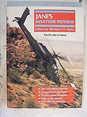 Janes Aviation Review: Fourth Year Of Issue Michael Taylor Used; Good Book • £3.06