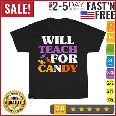 Halloween Teacher Pun Will Teach For Candy Costume Vintage T Shirt Men Women NEW • $10.99