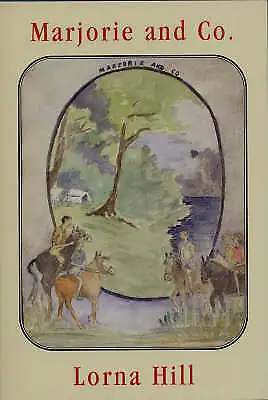 MARJORIE AND CO. By Lorna Hill (Paperback 2003) • £22.50
