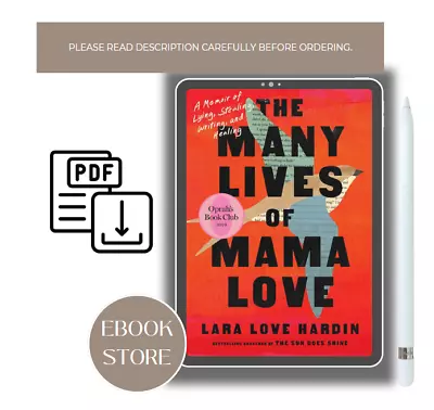 The Many Lives Of Mama Love: A Memoir Of Lying Stealing Writing And Healing • $7.98