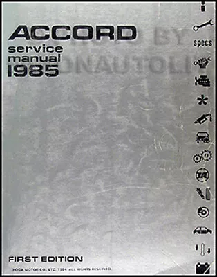 1985 Honda Accord Original Repair Manual 85 • $39