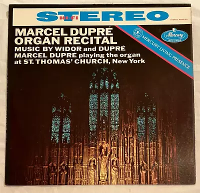MARCEL DUPRE Organ Recital MERCURY LIVING PRESENCE SR 90169 Stereo SOLO • $15