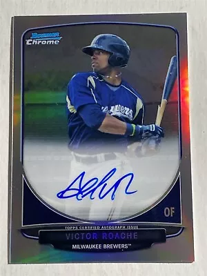 VICTOR ROACHE Brewers 2013 Bowman Chrome Pr #BCA-VR AUTO REFRACTOR 432/500 (BB6) • $1.75