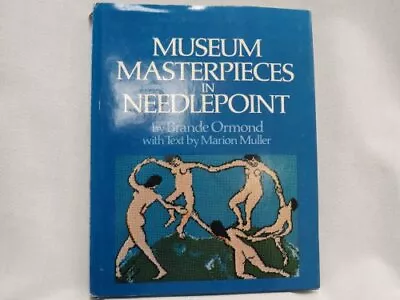 Museum Masterpieces In Needlepoint By Ormond Brande Hardback Book The Fast Free • $8.67