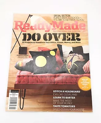 🏠    ReadyMade Magazine August/September 2010 Issue 48 Do Over • $7.66